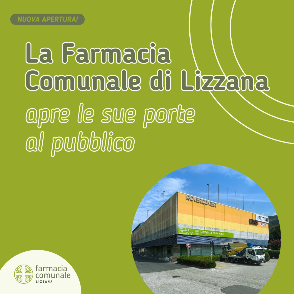 Annuncio per l'apertura della Farmacia Comunale di Lizzana, con un edificio moderno con insegne e un parcheggio, su sfondo verde con testo bianco e giallo.